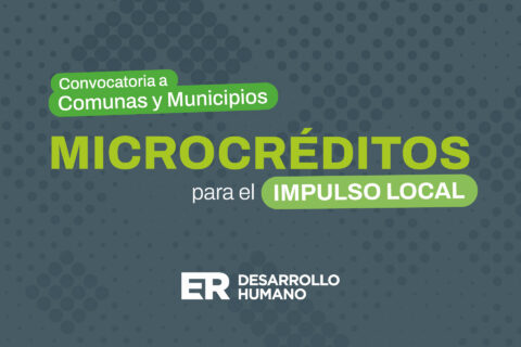 Se abre la convocatoria para que municipios y comunas accedan al programa de Microcréditos para el Impulso Local